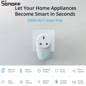SONOFF S26R2 WiFi Smart Plug Беспроводная Умная розетка EU-E /EU-F /UK / AU / US / BR / IT / IL / CH / CN Умный Дом Pulg Работает с Google Home Alexa